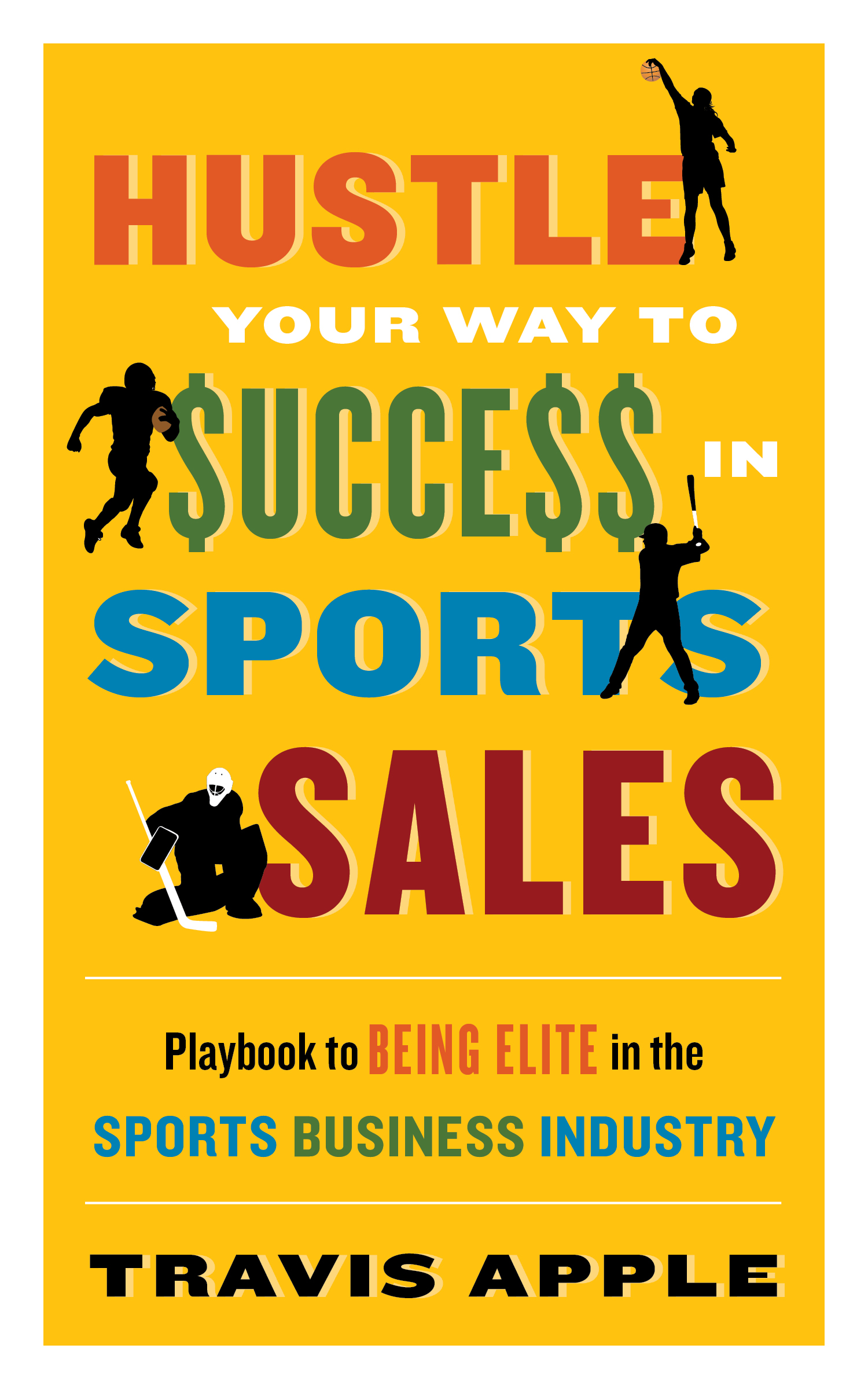 Hustle Your Way to Success in Sports Sales